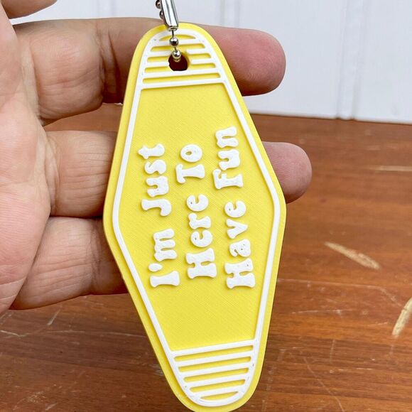 Retro Motel Keychain, I’m Just Here to Have Fun, Ballchain Keychain - Picture 2 of 6